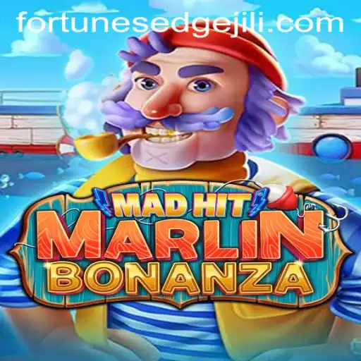 Explore the Thrilling World of MadHitMarlinBonanza: A Dive into Fortune's Edge