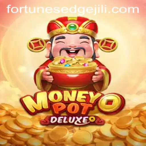 Unveiling MoneyPotDELUXE: Fortune's Edge